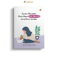 Image of Jangan Bersedih, Masa Depan Tak Seburuk yang Kamu Sangka