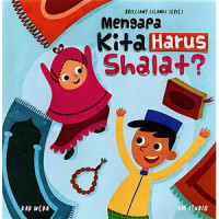 Image of Mengapa Kita Harus Shalat?
