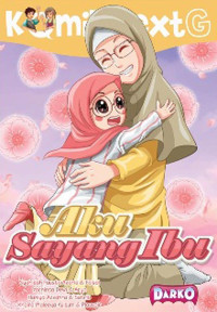 Image of Komik Next G: Aku Sayang Ibu