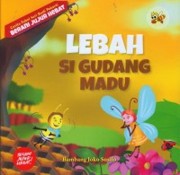 Image of Lebah Si Gudang Madu