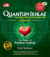 Image of Quantum Ikhlas: Teknologi Aktivasi Kekuatan Hati
