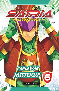 Image of Revolusi Satria Bintang: Pahlawan Misterius