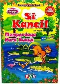 Image of Si  Kancil: Memperdaya Para Buaya
