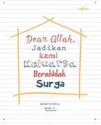 Image of Dear Allah Jadikan Kami Keluarga Berakhlak Surga
