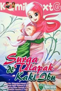 Image of KOMIK NEXT G: SURGA DI TELAPAK KAKI IBU