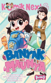 Image of Komik Next G: Banyak Maunya